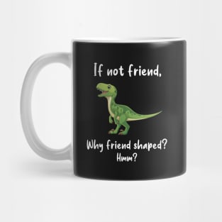 Velociraptor Friend Shaped Mug